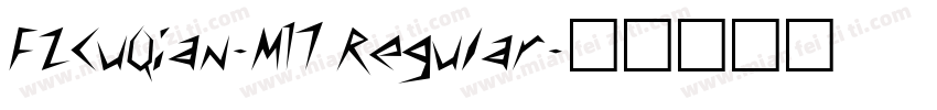 FZCuQian-M17 Regular字体转换